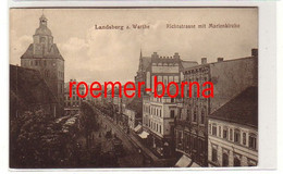 80630 Ak Landsberg A.Warthe Richtstraße Mit Marienkirche Um 1910 - Neumark