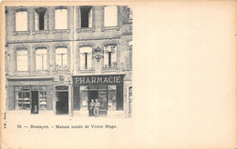 25-BESANCON- MAISON NATALE DE VICTOR-HUGO ( VOIR PHARMACIE ) - Besancon