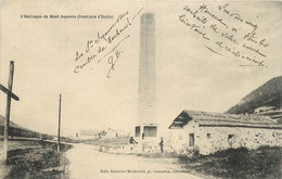 L'obélisque Du Mont Genevre - Frontière D'italie, Douaniers. - Douane