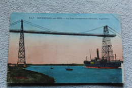 Cpa 1940, Rochefort Sur Mer, Le Pont Transbordeur, Charente Maritime 17 - Rochefort