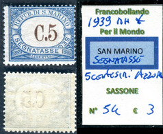 1939 SAN MARINO SEGNATASSE C 5 AZZURRO  MH SASSONE 3 - Timbres-taxe