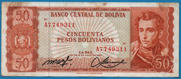 BOLIVIA 50 Pesos Bolivianos  L. 13.07.1962  # A7749311  P# 162  Antonio José De Sucre - Bolivien