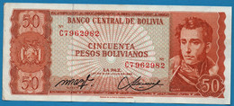 BOLIVIA 50 Pesos Bolivianos  L. 13.07.1962  # C7962982  P# 162  Antonio José De Sucre - Bolivien