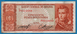 BOLIVIA 50 Pesos Bolivianos  L. 13.07.1962  # P8513299  P# 162  Antonio José De Sucre - Bolivie