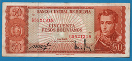 BOLIVIA 50 Pesos Bolivianos  L. 13.07.1962  # G5521318  P# 162  Antonio José De Sucre - Bolivië