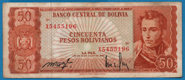 BOLIVIA 50 Pesos Bolivianos  L. 13.07.1962  # X5455196  P# 162  Antonio José De Sucre - Bolivia