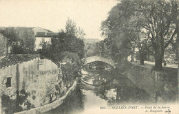 CPA FRANCE 83 " Solliès Pont, Le Pont De La Serre". - Sollies Pont