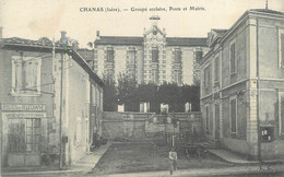 CPA FRANCE 38 " Chanas, Groupe Scolaire, Poste Et Mairie". - Chanas