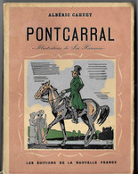 PONTCARRAL - Aldéric Cahuet - Périgord - - Sonstige & Ohne Zuordnung