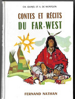 Contes Et Récits Du FAR-WEST - Quinel Et De Montgon - Fernand Nathan - - Autres & Non Classés