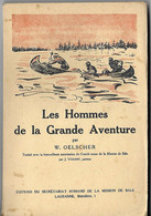 Les HOMMES De La Grande Aventure - Oelscher - - Actie