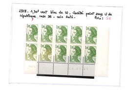 LIBERTE  -  N° 2318 Xx - Dans  Bloc De 10 - Variété Point Sous U De Republique -case 96 ( Neufs Sans Charnieres ) - Ungebraucht