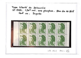 LIBERTE  -  N° 2424 Xx - Bloc De 10  Bdf Sans Phosphore   ( Neufs Sans Charnieres ) Voir Scan - Unused Stamps