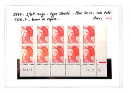 LIBERTE  -  N°2376 Xx - Bloc De 10 Coin Daté   TD6-7   - Barre De Repère-( Neufs Sans Charnieres ) Voir Scan - Unused Stamps