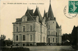 évaux Les Bains * Le Château De Relibert - Evaux Les Bains