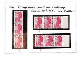 LIBERTE  -  N°2244xx - Variété Avec 1 Trait Rouge Dans 1 Bande De 3- L'UNITE ( Neufs Sans Charnieres ) Voir Scan - Ongebruikt