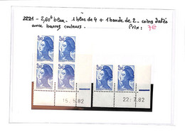 LIBERTE  -  N°2221 Xx - 1 Bloc De 4 Coin Daté + 1 Bande De 2  -( Neufs Sans Charnieres ) Voir Scan - Ungebraucht