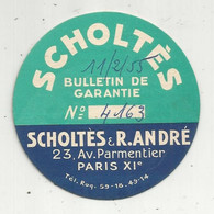 JC , Bulletin De Garantie SCHOLTES & R. ANDRE ,Paris ,2 Scans ,1955 - Pubblicitari