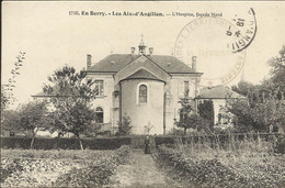 En Berry , LES AIX D'ANGILLON , L' Hospice , Façade Nord , 1915 , CPA ANIMEE + Cachet Militaire - Les Aix-d'Angillon