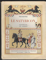 Le SATYRICON - Pétrone - Illustrateur Joé Hamman - - 1901-1940