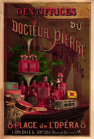 Mooie Chromo Litho - Dentifrices Du Docteur Pierre Place De L'Opéra OBERTHUR 1890 Avec Flacons, Flessen Tandpasta Teeth - Bottles (empty)