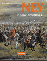 NEY - Le Brave Des Braves - Hourtoulle - 1981 - Geschichte