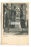 Vicenza - Monumento E Palladio - Early Italy Postcard - Vicenza