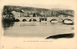 Isle Sur Le Doubs * Le Grand Pont En 1868 - Isle Sur Le Doubs