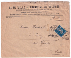 SEMEUSE PERFORE / PERFIN - 1914 - ENVELOPPE De La MUTUELLE DE FRANCE ET DES COLONIES De LYON => GENEVE (SUISSE) - Altri & Non Classificati
