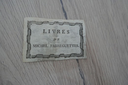 Ex Libris Livres De Micjhel Fabreguettes - Ex Libris