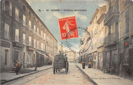 26-VALENCE-FAUBOURG SAINT-JACQUES - Valence