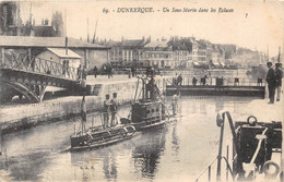 59-DUNKERQUE- UN SOUS-MARIN DANS LES ECLUSES - Dunkerque