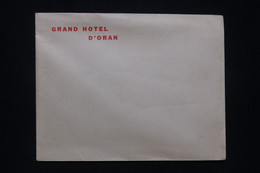 ALGÉRIE - Enveloppe Du Grand Hôtel De Oran, Non Circulé -  L 96458 - Lettres & Documents