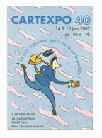 PARIS  CARTEXPO  40  -  14 & 15 Juin 2002 - Bourses & Salons De Collections