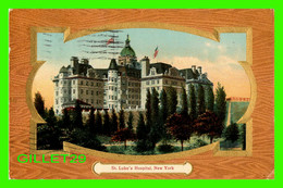 NEW YORK CITY, NY - ST LUKE'S HOSPITAL - TRAVEL IN 1910 - 3/4 BACK - - Gesundheit & Krankenhäuser