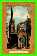 NEW YORK CITY, NY - TRINITY CHURCH - TRAVEL IN 1910 - 3/4 BACK - - Kerken