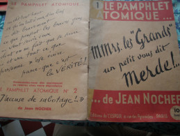 LE PAMPHLET ATOMIQUE JEAN NOCHER /NUMERO 1 - 1950 - Nu