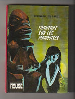 BERNARD VILLARET - TONNERRE SUR LES MARQUISES -- Hachette - Bibliothèque Rouge , 1974 - Hachette