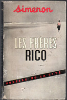 Simenon - Les Frères Rico - Presses De La Sité De 1952 - Presses De La Cité