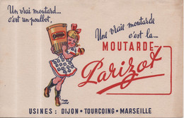 Buvard Un Vrai Moutard C'est Un Poulbot Une Vraie Moutarde C'est La Moutarde Parizot Dijon Tourcoing Marseille - Mostard