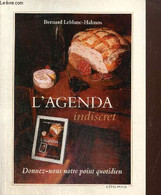 L'agenda Indiscret - Donnez-nous Notre Point Quotidien - Leblanc-Halmos Bernard - 2000 - Agende Non Usate