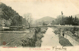 St Péray * Vue Sur Le Pont Vieux - Otros & Sin Clasificación