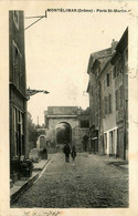 Montélimar * Rue Et Porte St Martin - Montelimar