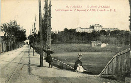 Valence * La Montée De Chabeuil * Le Casernement Du 5ème Régiment D'artillerie Lourde - Valence