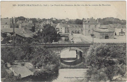 44  Pontchateau  -  Le Pont Du Chemin De Fer  Vu De La Route De Nantes - Pontchâteau