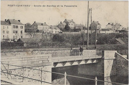 44  Pontchateau  - La  Route De Nantes Et La Passerelle - Pontchâteau