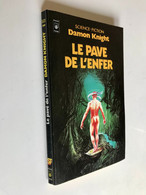 PRESSE POCKET S.F. N° 5131    LE PAVE DE L’ENFER    Damon KNIGHT    222 Pages - 1982  Tbe - Presses Pocket