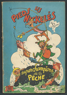 N°  39 . Les Pieds Nickelés Superchampions De La Pêche  FAU 9501 - Pieds Nickelés, Les