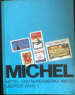 Michel - Mittel- Und Nordamerika 1981/1982 - Übersee Band 1  - Ref 439 - Used - 1272p. - Germania