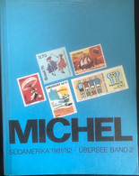 Michel - Südamerika 1981/1982 - Übersee Band 2  - Ref 440 - Used - 1272p. - Deutschland